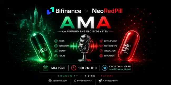 BiFinance × NeoRedPill AMA promotional banner with futuristic neon design, Neo ecosystem theme, May 22nd event date and Telegram AMA information.