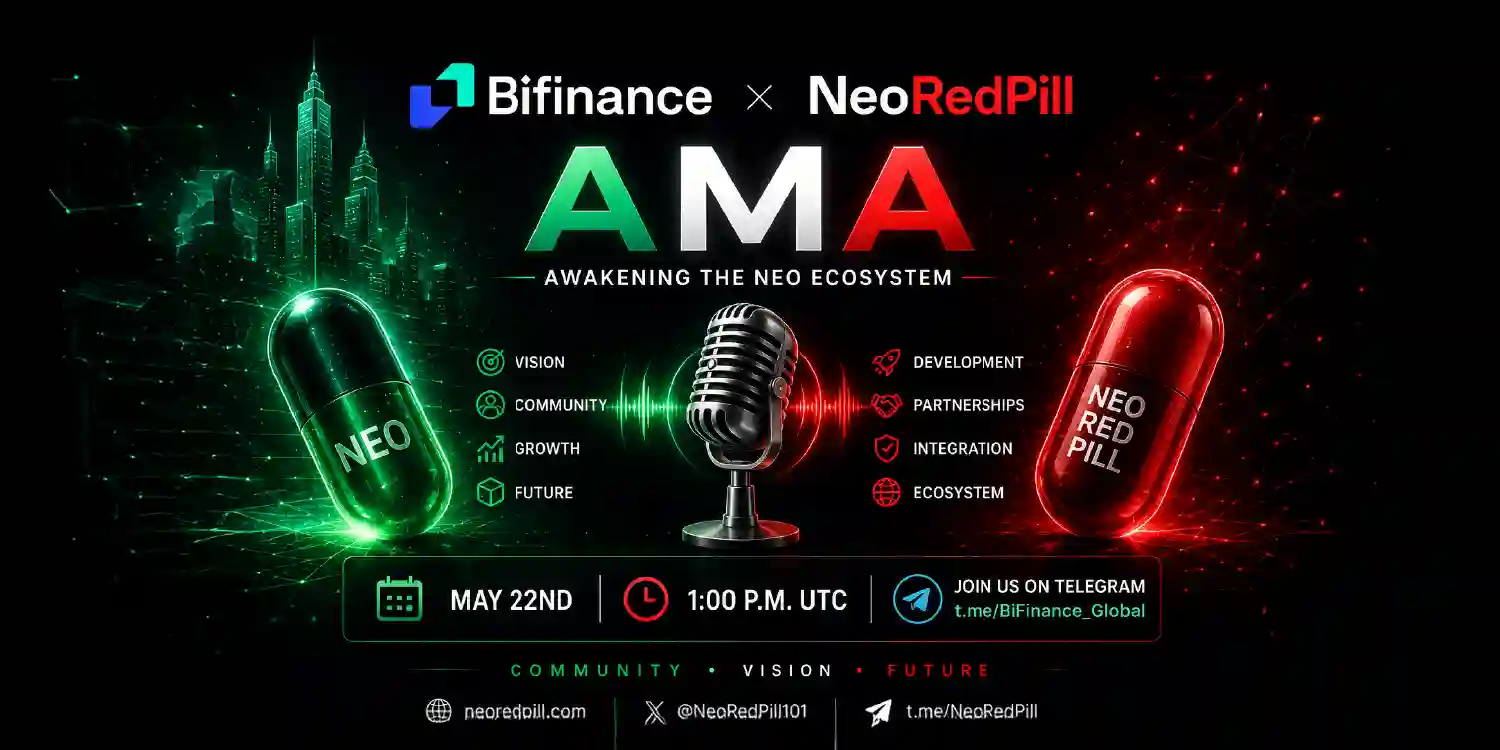 BiFinance × NeoRedPill AMA promotional banner with futuristic neon design, Neo ecosystem theme, May 22nd event date and Telegram AMA information.